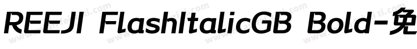 REEJI FlashItalicGB Bold字体转换